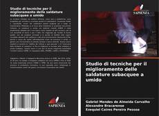 Buchcover von Studio di tecniche per il miglioramento delle saldature subacquee a umido