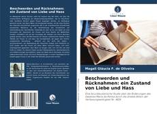 Couverture de Beschwerden und Rücknahmen: ein Zustand von Liebe und Hass