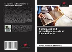 Borítókép a  Complaints and retractions: a state of love and hate - hoz