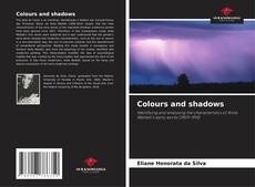Borítókép a  Colours and shadows - hoz