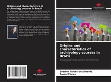 Borítókép a  Origins and characteristics of archivology courses in Brazil - hoz