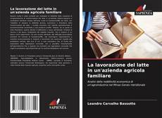 Buchcover von La lavorazione del latte in un'azienda agricola familiare