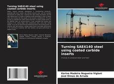 Borítókép a  Turning SAE4140 steel using coated carbide inserts - hoz