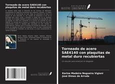 Portada del libro de Torneado de acero SAE4140 con plaquitas de metal duro recubiertas