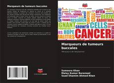 Capa do livro de Marqueurs de tumeurs buccales 