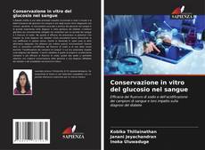 Buchcover von Conservazione in vitro del glucosio nel sangue