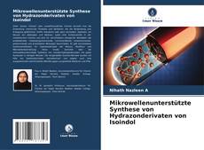 Borítókép a  Mikrowellenunterstützte Synthese von Hydrazonderivaten von Isoindol - hoz