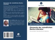 Couverture de Elemente der mündlichen Bantu-Literatur