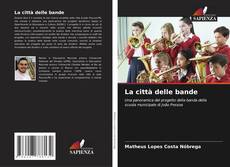 Buchcover von La città delle bande