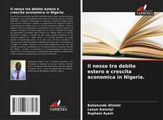 Buchcover von Il nesso tra debito estero e crescita economica in Nigeria.