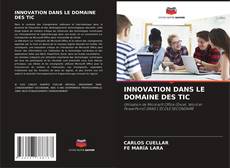 INNOVATION DANS LE DOMAINE DES TIC kitap kapağı