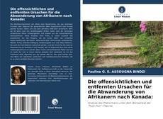 Couverture de Die offensichtlichen und entfernten Ursachen für die Abwanderung von Afrikanern nach Kanada: