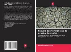 Borítókép a  Estudo das tendências da erosão dos solos - hoz