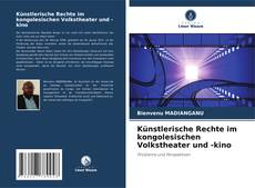 Borítókép a  Künstlerische Rechte im kongolesischen Volkstheater und -kino - hoz