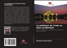 La politique de l'Inde en Asie occidentale kitap kapağı