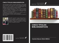 Couverture de CINCO TÍTULOS BIBLIOGRÁFICOS
