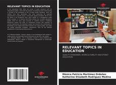 Copertina di RELEVANT TOPICS IN EDUCATION