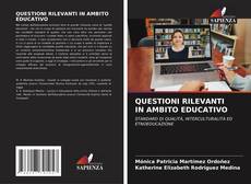 Borítókép a  QUESTIONI RILEVANTI IN AMBITO EDUCATIVO - hoz