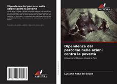 Borítókép a  Dipendenza dal percorso nelle azioni contro la povertà - hoz