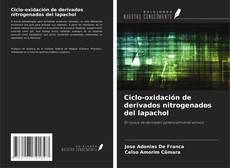 Ciclo-oxidación de derivados nitrogenados del lapachol的封面