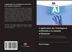 L'application de l'intelligence artificielle à la maladie d'Alzheimer kitap kapağı