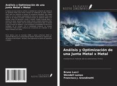 Portada del libro de Análisis y Optimización de una Junta Metal x Metal