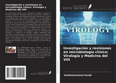 Couverture de Investigación y revisiones en microbiología clínica: Virología y Medicina del VIH