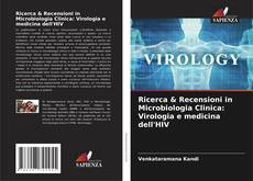 Borítókép a  Ricerca & Recensioni in Microbiologia Clinica: Virologia e medicina dell'HIV - hoz