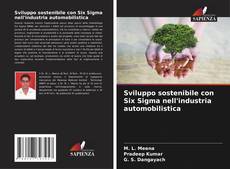 Borítókép a  Sviluppo sostenibile con Six Sigma nell'industria automobilistica - hoz