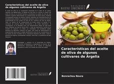 Couverture de Características del aceite de oliva de algunos cultivares de Argelia