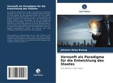 Borítókép a  Vernunft als Paradigma für die Entwicklung des Staates - hoz