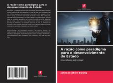 Portada del libro de A razão como paradigma para o desenvolvimento do Estado