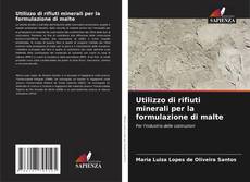 Borítókép a  Utilizzo di rifiuti minerali per la formulazione di malte - hoz