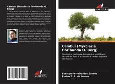 Borítókép a  Cambuí (Myrciaria floribunda O. Berg) - hoz