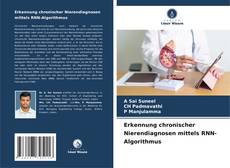 Couverture de Erkennung chronischer Nierendiagnosen mittels RNN-Algorithmus