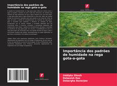 Portada del libro de Importância dos padrões de humidade na rega gota-a-gota