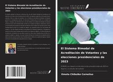 Buchcover von El Sistema Bimodal de Acreditación de Votantes y las elecciones presidenciales de 2023