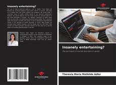 Borítókép a  Insanely entertaining? - hoz