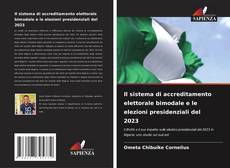 Borítókép a  Il sistema di accreditamento elettorale bimodale e le elezioni presidenziali del 2023 - hoz