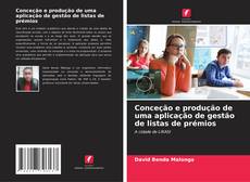 Portada del libro de Conceção e produção de uma aplicação de gestão de listas de prémios