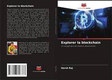 Explorer la blockchain kitap kapağı