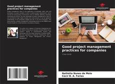 Couverture de Good project management practices for companies