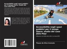 Borítókép a  Accessibilità negli spazi pubblici per il tempo libero: studio del caso ZEIS Pilar - hoz