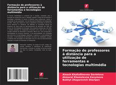 Portada del libro de Formação de professores à distância para a utilização de ferramentas e tecnologias multimédia