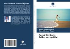 Couverture de Persönlichkeit: Selbstwertgefühl