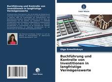 Borítókép a  Buchführung und Kontrolle von Investitionen in langfristige Vermögenswerte - hoz