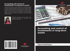 Couverture de Accounting and control of investments in long-term assets