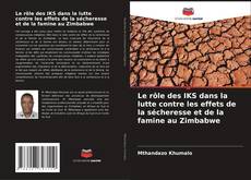 Le rôle des IKS dans la lutte contre les effets de la sécheresse et de la famine au Zimbabwe kitap kapağı