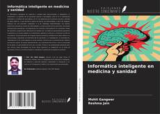 Capa do livro de Informática inteligente en medicina y sanidad 
