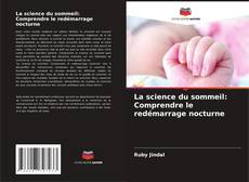 La science du sommeil: Comprendre le redémarrage nocturne kitap kapağı